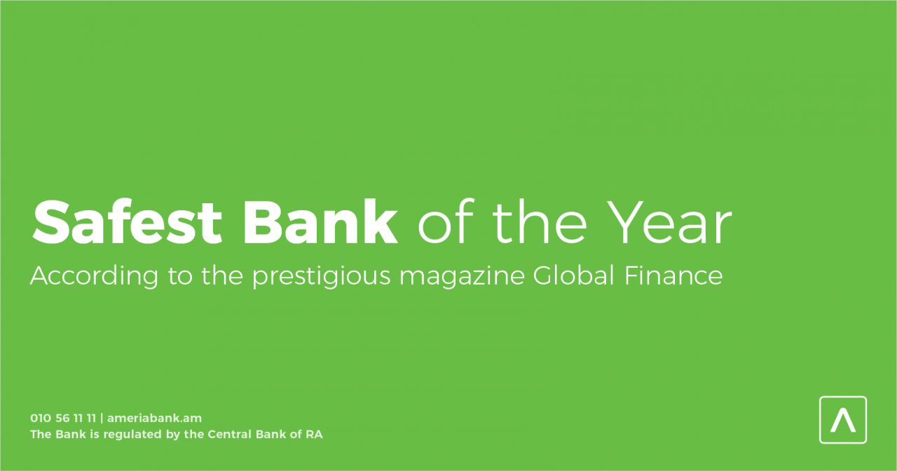 Global Finance Names Ameriabank the Safest Bank in Armenia