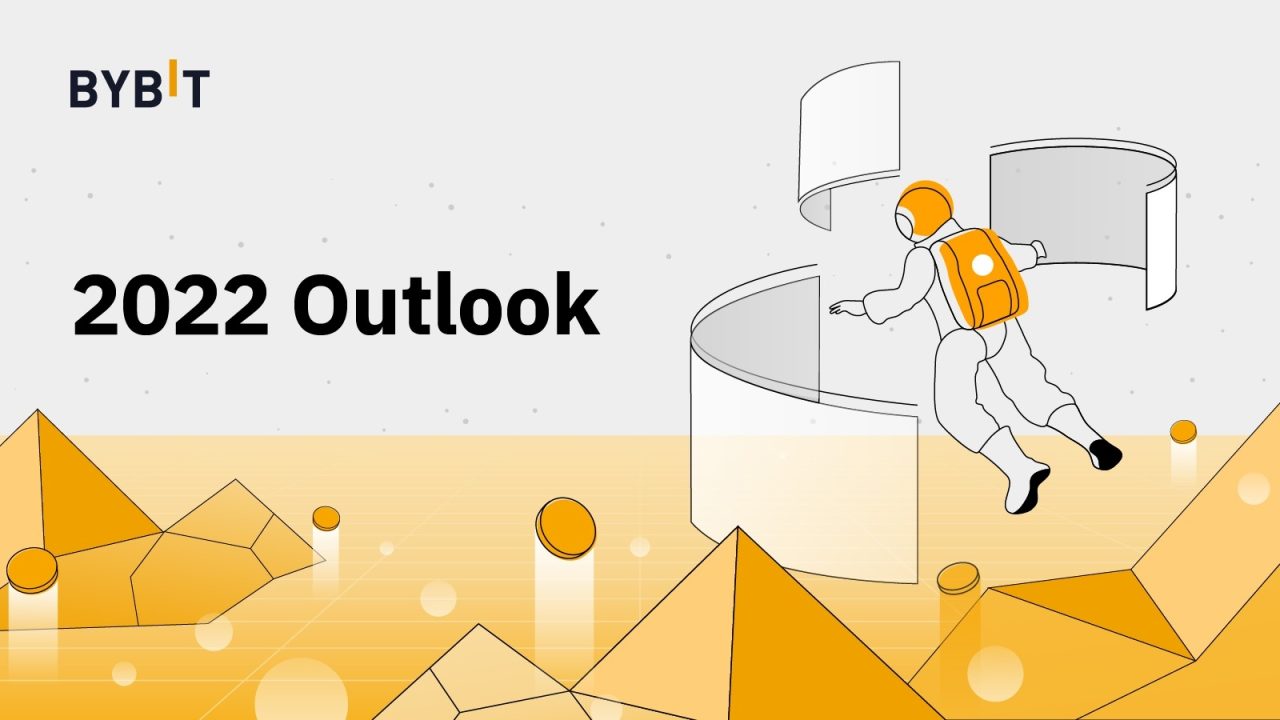 Bybit 2022 Outlook: Taking Crypto Above and Beyond