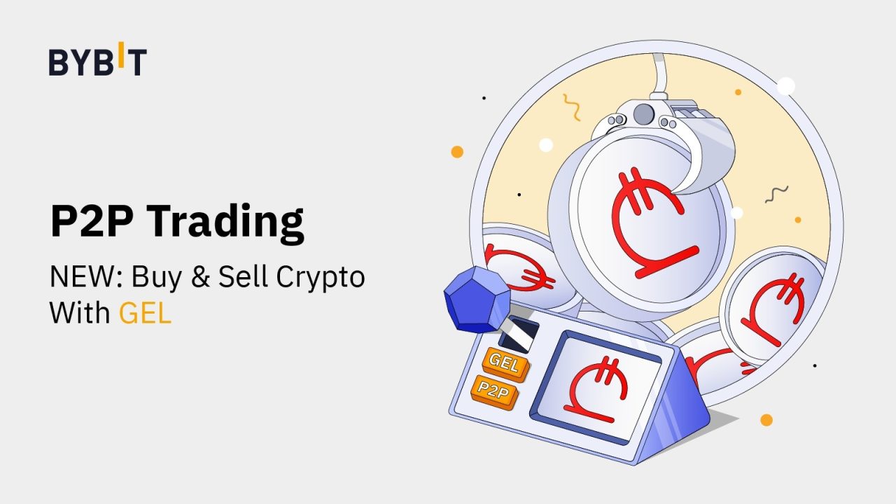 P2P Trading on Bybit: Now Recruiting GEL Merchants