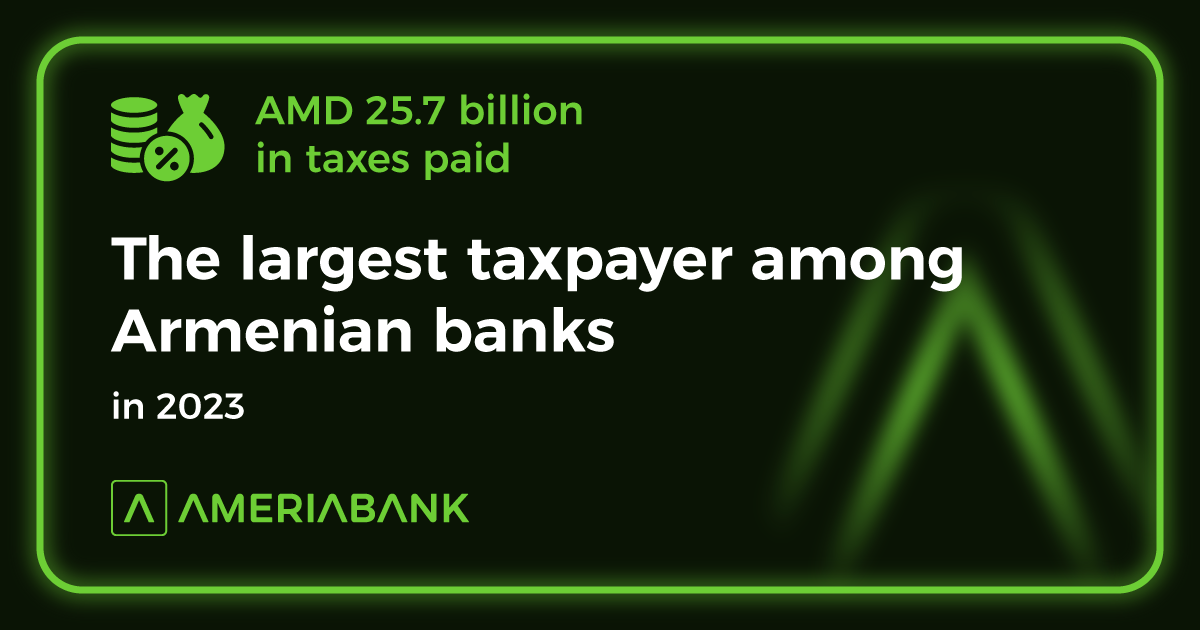Ameriabank is the Largest Taxpayer Among Armenian Banks