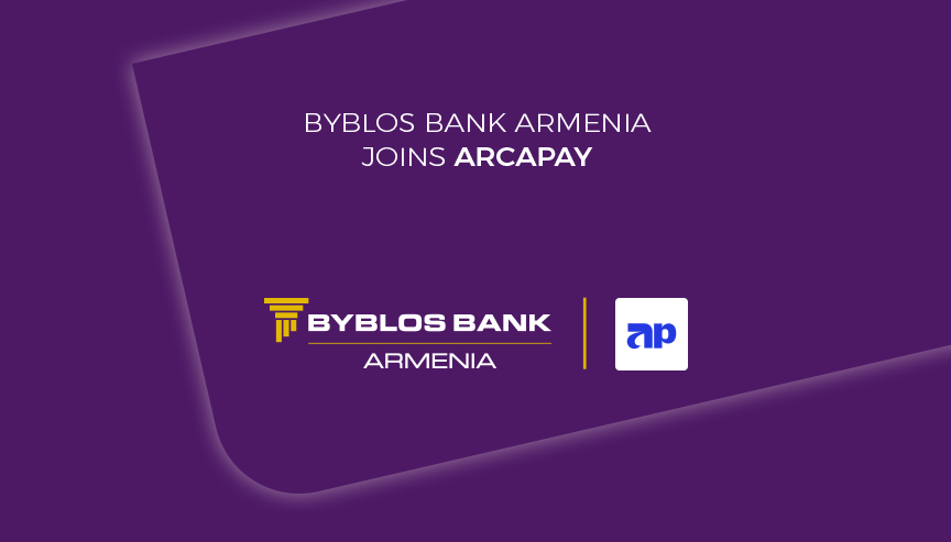 Byblos Bank Armenia joins the ArcaPay system