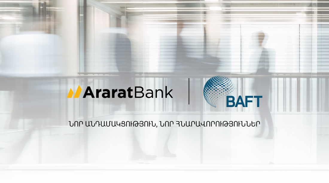 AraratBank Joins BAFT Association