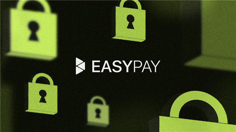 EasyPay Strengthens Its Security Systems