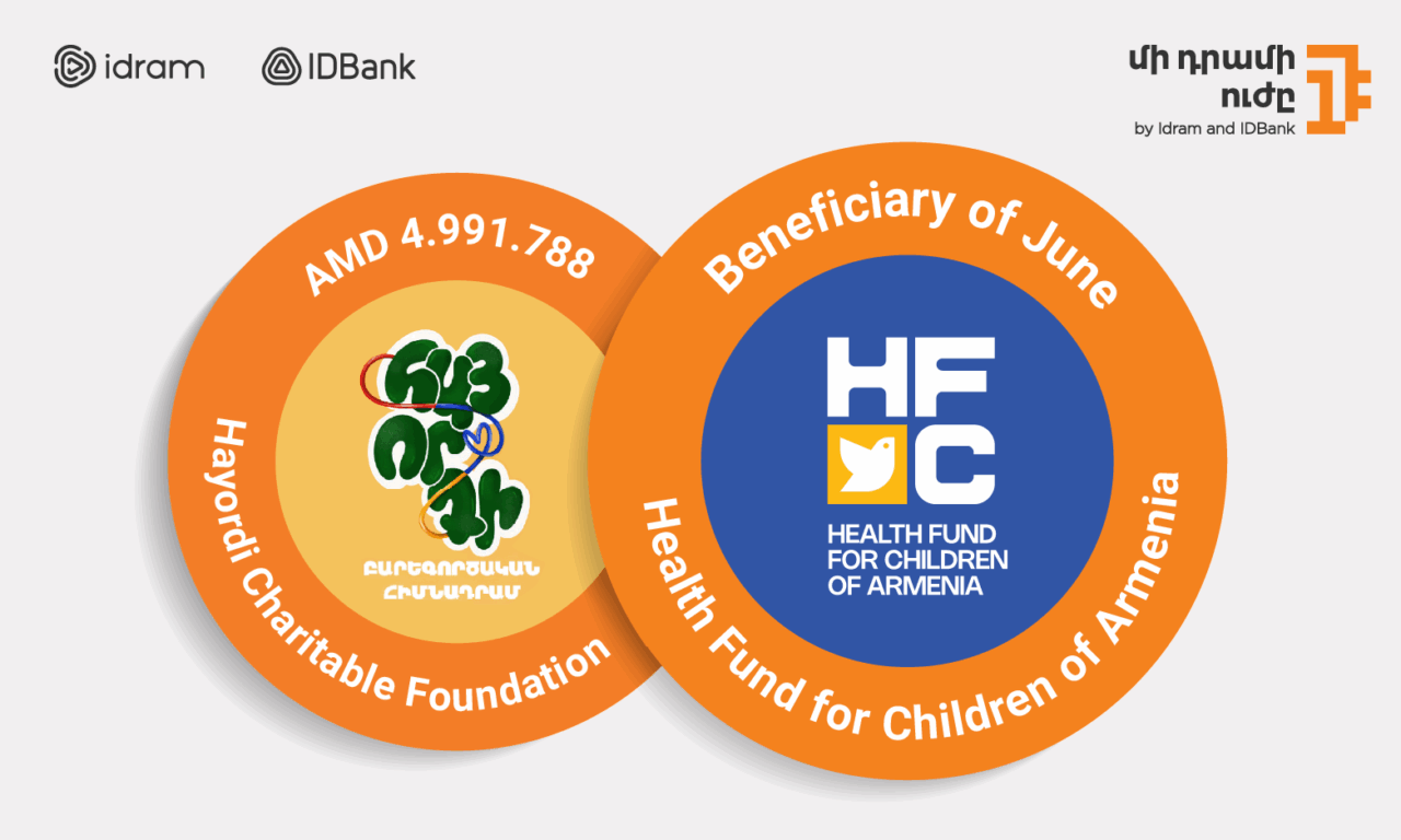 Health Fund for Children of Armenia is the Beneficiary of “The Power of One Dram” Program in June