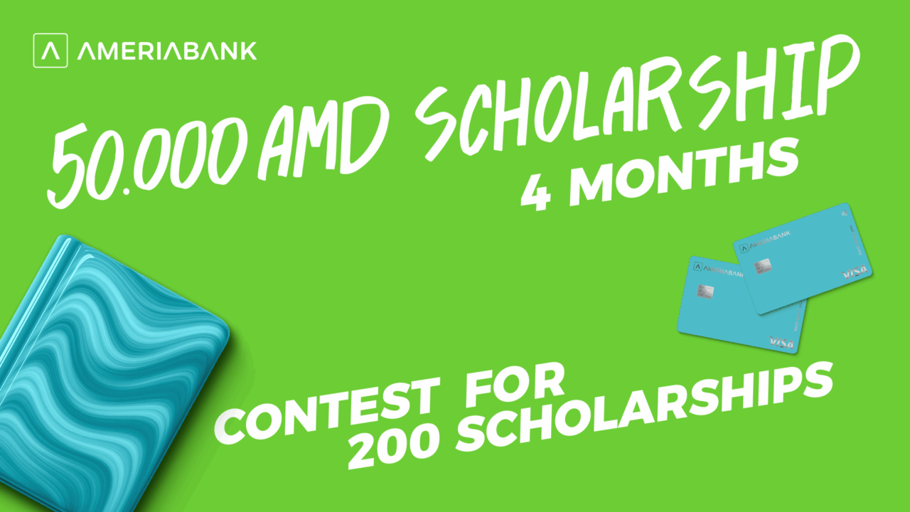 200 Scholarships for the Best Students. Ameriabank Announces a Contest for the Second Year in a Row