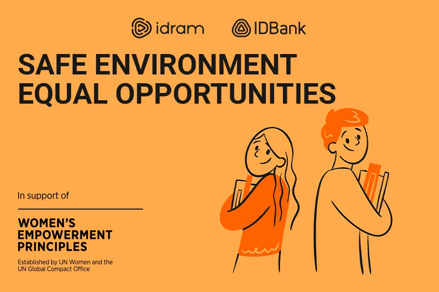 Idram and IDBank: Safe environment – Equal opportunities