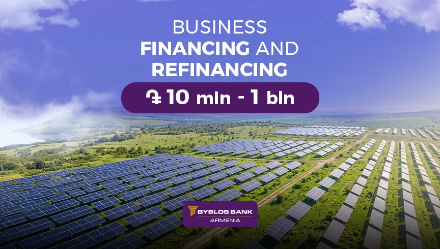 Up to AMD 1 billion in business financing: Byblos Bank Armenia’s new offer